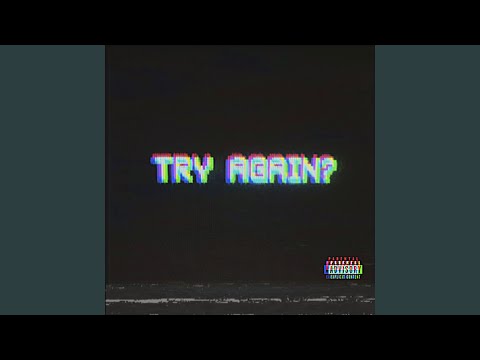 TRY AGAIN