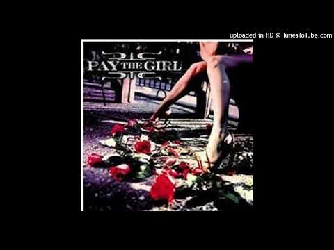 Pay The Girl - Gravity