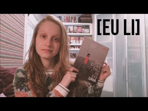 DESCONSTRUINDO UNA | Livros e mais #65