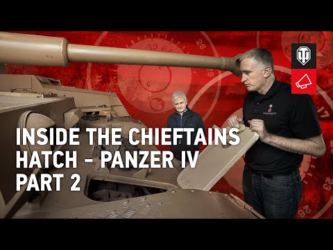 Inside the Chieftain's Hatch: Panzer IV,  Pt 2