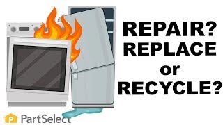 Home Appliance Guide: What's Right for You? Repair, Replace, or Recycle?