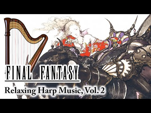 Final Fantasy • Relaxing Harp Music, Vol. 2