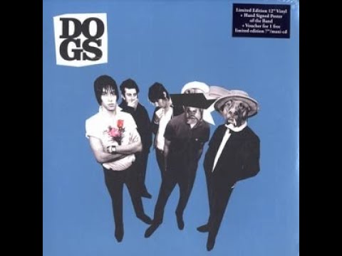 Dogs - Tall Stories From Under The Table [full album] [HQ]