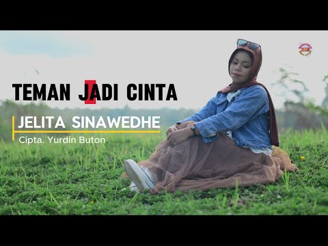 Teman Jadi Cinta - Jelita Sinawedhe - Lagu Dangdut Cipta. Yurdin Buton (Offical Music Video) HD
