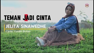 Download lagu Teman Jadi Cinta - Jelita Sinawedhe - Lagu Dangdut Cipta. Yurdin Buton (Offical ) HD mp3