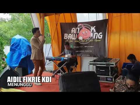 Menunggu - Aidil Fikrie KDI