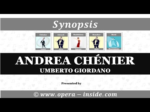 Andrea Chenier by Umberto Giordano - Synopsis