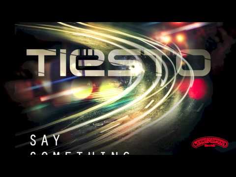 Tiësto - Say Something