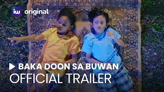 Baka Doon Sa Buwan Official Trailer | iWant Original Movie | December 28