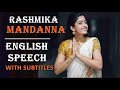 Impeccable English Speech Rashmika Mandanna Dream Big National Crush Smiling Queen