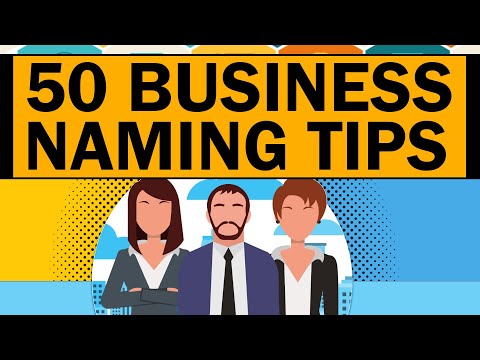 , title : '50 Business Naming Tips to Create a Great Brand Name