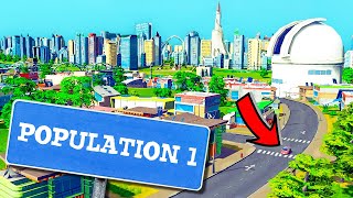I built an entire city for just ONE PERSON in Cities Skylines!