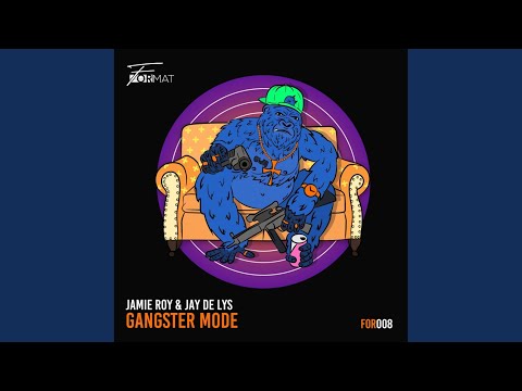 Gangster Mode (Original Mix)