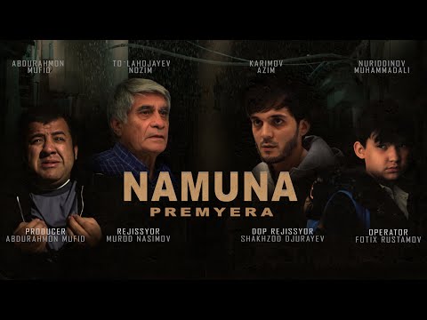 NAMUNA - (qisqa metrajli film) by Abdurahmon Mufid