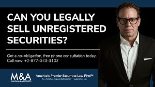 Can You Legally Sell Unregistered Securities?