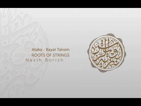 Nazih Borish Bayat taksim (Ataba).. نزيه أبو الريش