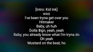 F with U - Kid ink ft. TY Dolla Sign [ Lyrics]