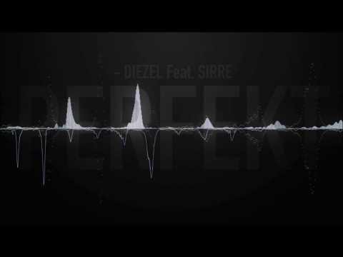 Diezel feat. Sirre - Perfekt