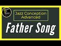 Father Song - Jim Snidero - Advanced Jazz Conception for Trombone