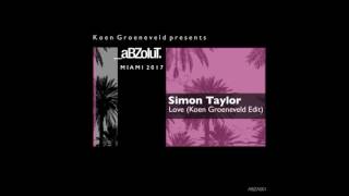 Simon Taylor - Love (Koen Groeneveld Edit)