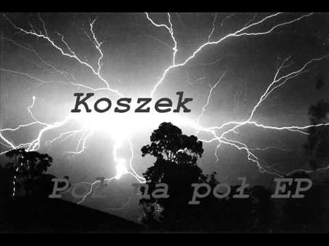 Koszek - o tym myślę wieczorami feat. Cichy