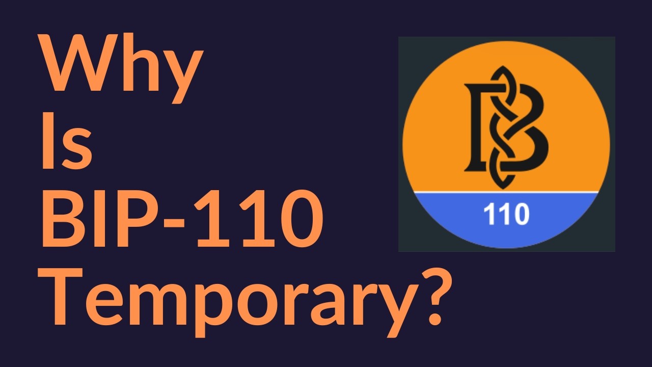 Why Is BIP-110 A Temporary Soft Fork?