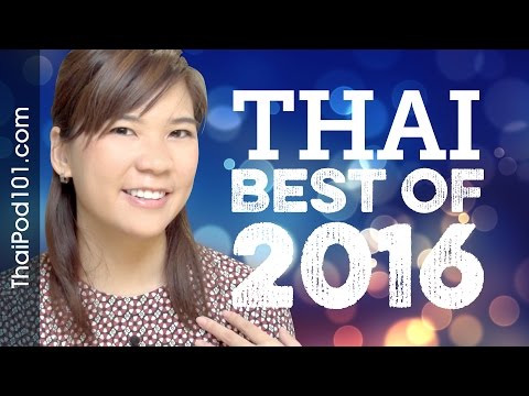 Learn Thai in 40 minutes - The Best of 2016