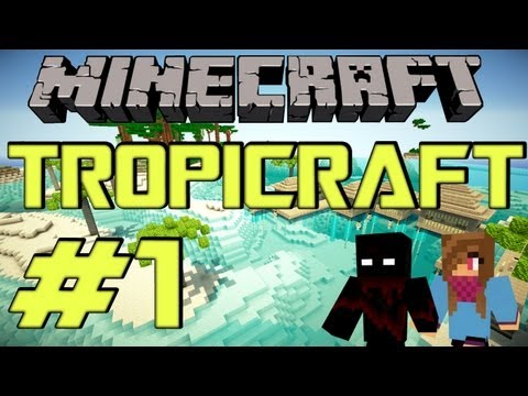 Lets Play Minecraft Tropicraft Together #1: Das Tropenparadies [Deutsch/German] [HD]