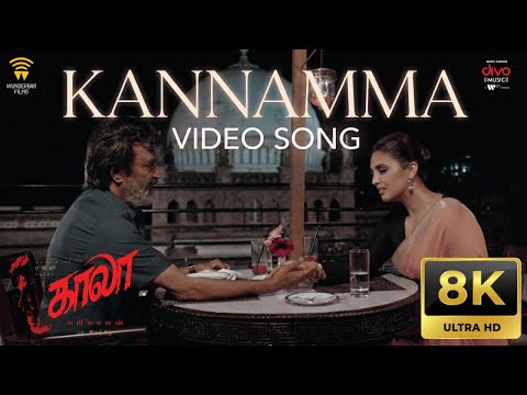 Kannamma 8K Video Song | Kaala | Rajinikanth | Pa Ranjith | Santhosh Narayanan