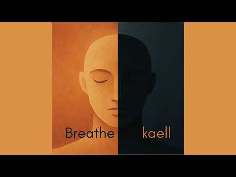 Kaell - Breathe