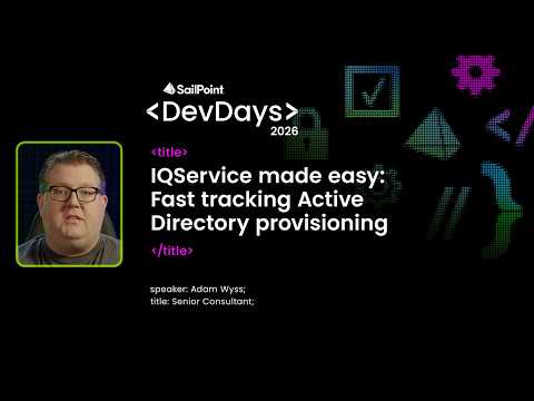 IQService made easy: Fast tracking Active Directory provisioning