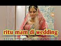 Ritu Mam Wedding Ritu Mam Lifestyle Ritu Mam Wedding Ceremony