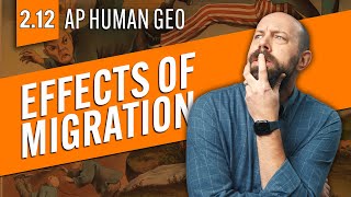 The EFFECTS of Migration, Explained [AP Human Geography Review—Unit 2 Topic 12]