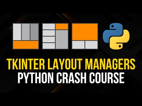 Tkinter Layout Managers