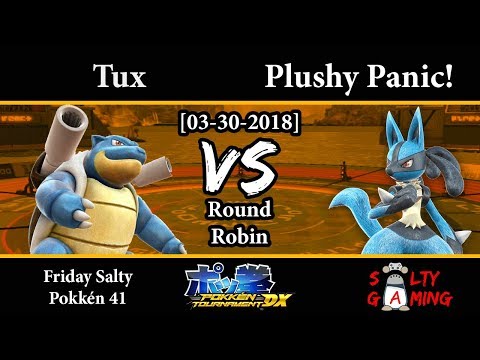 [2018-03-30] Pokkén - Tux (Blastoise) vs Plushy Panic! (Lucario) RR