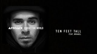 Download lagu Afrojack - Ten Feet Tall ft. Wrabel [Lyrics] mp3