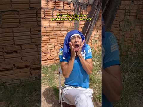 Quando o melhor professor sai da escola: 🤣 #humor #shorts #escola