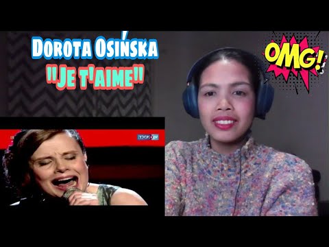 Its MyrnaG REACTS TO The Voice of Poland - Dorota Osińska - "Je t'aime"