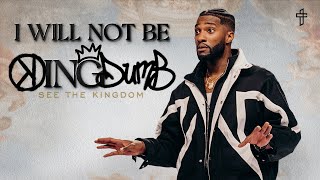 I Will Not Be KingDUMB // KingDUMB (Part 1) // Michael Todd