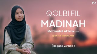 Download lagu QOLBI FIL MADINAH - MAZRO ( COVER ) || Reggae Version Lyrik mp3 Download lagu QOLBI FIL MADINAH - MAZRO ( COVER ) || Reggae Version Lyrik mp3