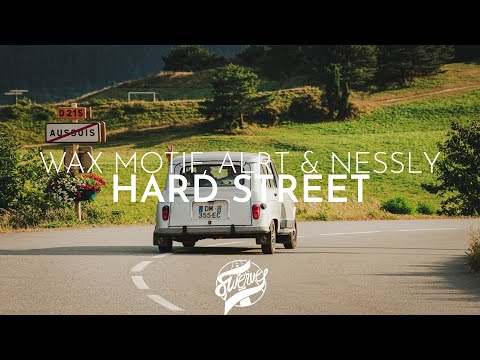Wax Motif, ALRT & Nessly - Hard Street