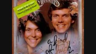 &quot;I Need to Be in Love&quot;     Carpenters