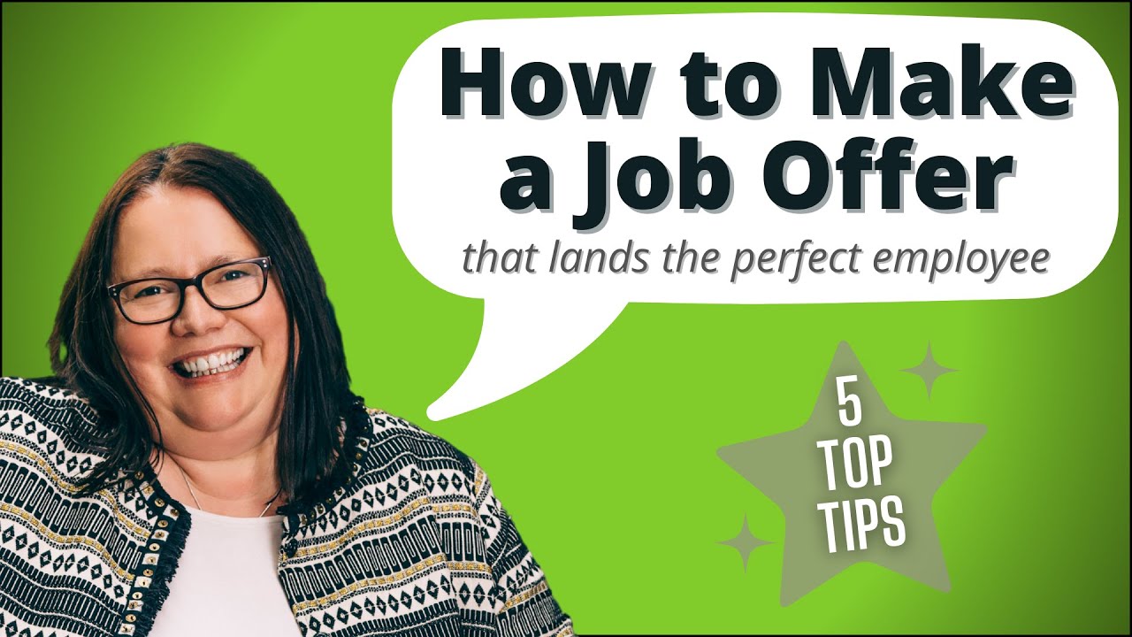 How to Make a Job Offer that Lands the Perfect Employee