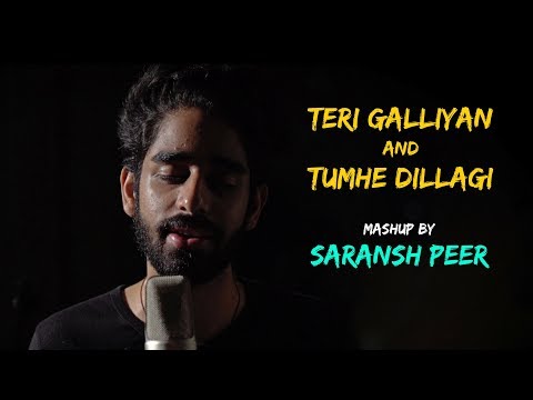 Teri Galliyan x Dillagi Mashup - 1 LAC+ views