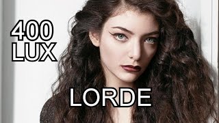 Lorde - 400 Lux (Music Video)
