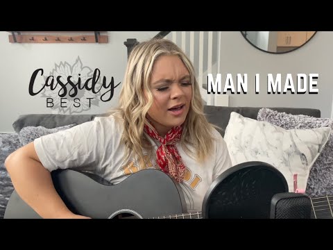 Man I Made (original) // Cassidy Best