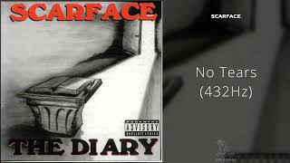 Scarface - No Tears (432Hz)