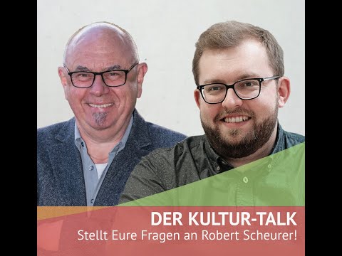 Miteinander statt übereinander - Der Kultur-Talk mit Robert Scheurer