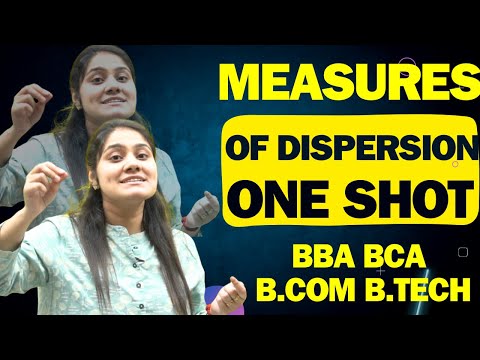 Measure of Dispersion one shot|Statistics|Business Statistics|BBA|BCA|B.COM|B.TECH|Dream Maths