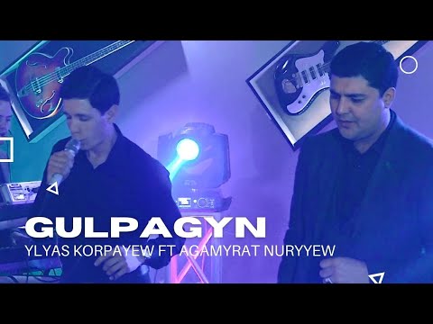 Ylyas Korpayew ft Agamyrat Nuryyew Gulpagyn Turkmen Halk aydym 2022 Live folk song Janly Sesim